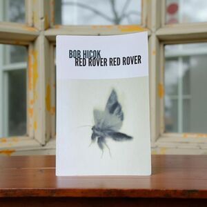 Red Rover Red Rover by Bob Hicok Paperback Poetry Book College Course Book